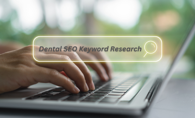 Dental SEO Keyword Research